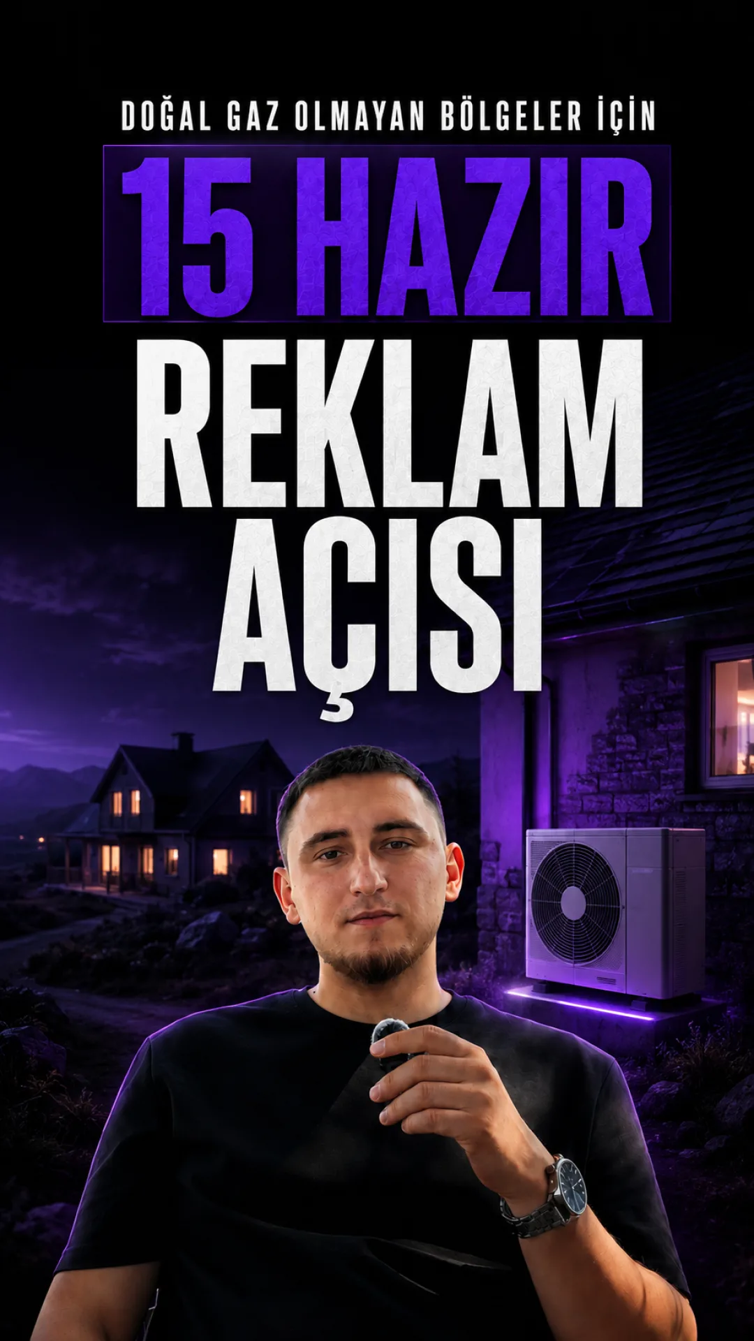 Doğal Gaz Olmayan Bölgeler İçin 15 Isı Pompası Reklam Açısı