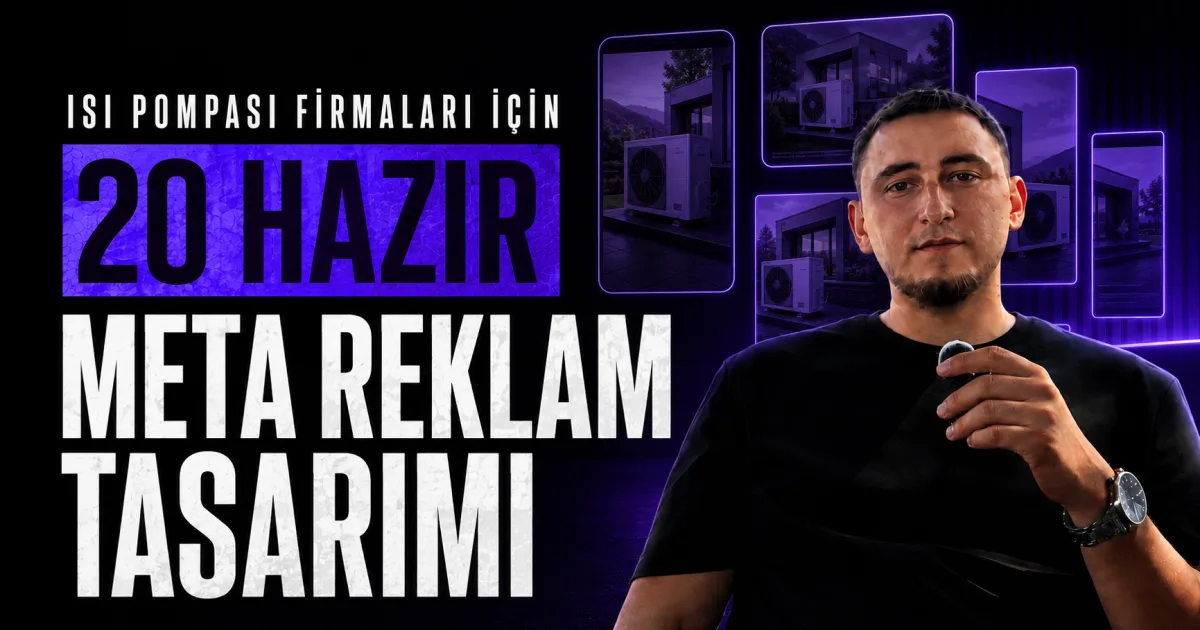 Isı Pompası Firmaları İçin 20 Hazır Meta Reklam Tasarımı