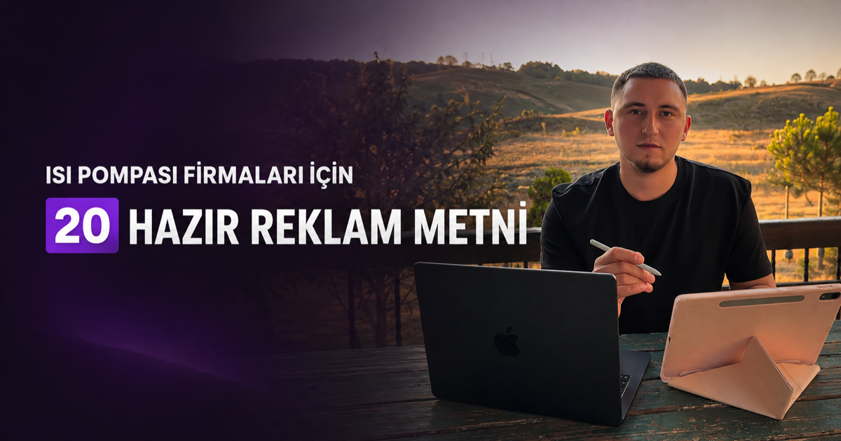 Isı Pompası Firmaları İçin 20 Hazır Reklam Metni